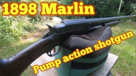 1898 Marlin pump action shotgun, patented in1894