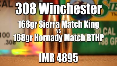 308 Win – 168gr Sierra Match King vs Hornady Match