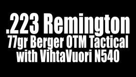 .223 Rem – 77gr Berger OTM Tactical with N540