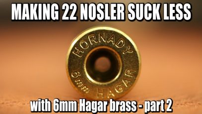 Fixing 22 Nosler – 22 Nosgar – Part 2