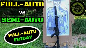 Full Auto vs Semi Auto (Full Auto Friday) 3 Full Auto vs Semi Auto (Full Auto Friday)