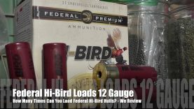 How Many Times Can You Load Federal Hi-Bird Hulls? – We Review