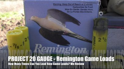 How Many Times Can You Load Remington Game Loads – PROJECT 20 GAUGE EDITION!