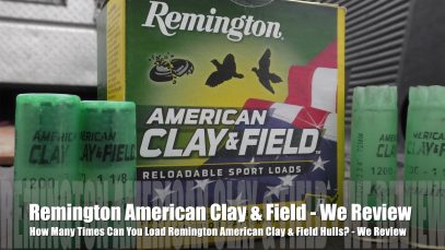 How Many Times Can You Load Remington American Clay & Field? – We Review