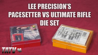 Lee Precision’s PaceSetter Die Set vs Ultimate Rifle Die Set
