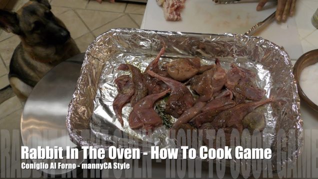 Rabbit In The Oven – Cooking Wild Game – Quick Tips