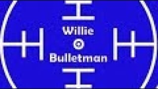 Video for Willie Bulletman
