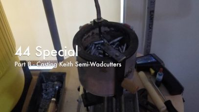 WCChapin | 44 Special – Part 8 – Casting Keith Semi-Wadcutters