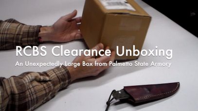 WCChapin | RCBS Clearance Unboxing – An Unexpectedly Large Box from Palmetto State Armory