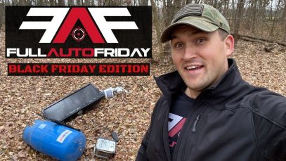 Full Auto Friday! ? (Black Friday Edition)