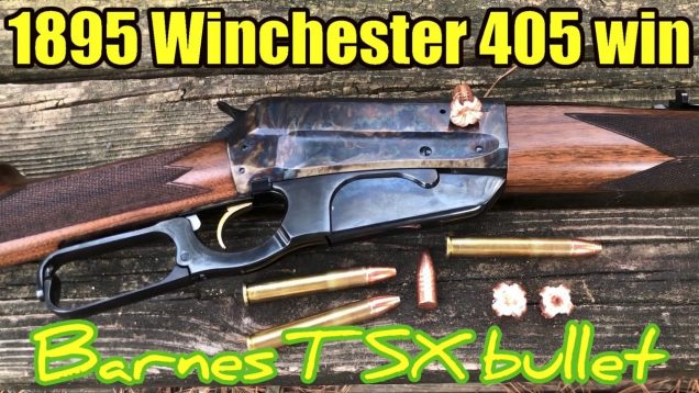 Model1895 Winchester caliber 405 Winchester with Barnes TSX 300 grain bullet