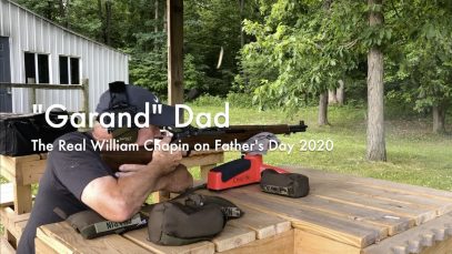 WCChapin | “Garand” Dad – The Real William Chapin on Father’s Day 2020