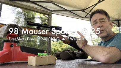 WCChapin | 98 Mauser Sporter @ 25 | First Shots Fired – 1940 337 Gustoff Werke Kar98k