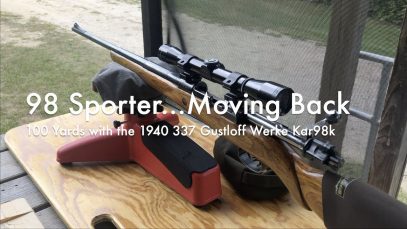 WCChapin | 98 Sporter Moving Back | 100 Yards with the 1940 337 Gustloff Werke Kar98k