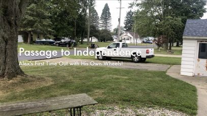 WCChapin | Passage to Independence – Alex’s First Time Out with His Own Wheels