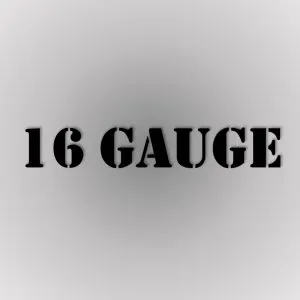 16 Gauge