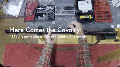 WCChapin | Here Comes the Cavalry! – 1891 Argentine Mauser Cavalry Carbine Disassembly