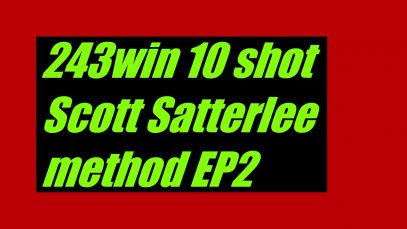 243win 10 shot Scott Satterlee method EP2