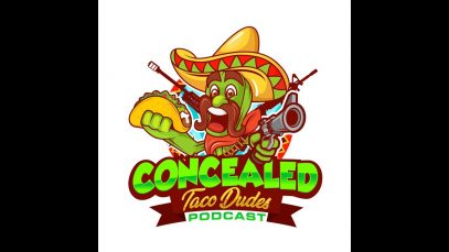 Episode 93 – Concealed Taco Dudes Podcast (audio only)