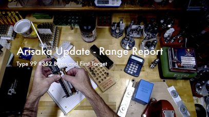 WCChapin | Arisaka Update – Range Report | Type 99 #352 Brass and First Target