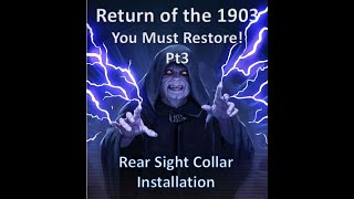 Remington 1903 Springfield  – Pt3 Sight Collar Install on New Criterion Barrel