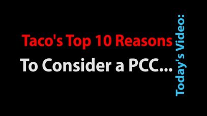 Taco’s Top 10 Reasons You Should Consider a PCC!