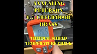 Annealing Peterson 6.5 Creedmoor  Brass – Thermal Shields & a really cool ending ;)
