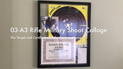 03-A3 Rifle Military Shoot Collage | The Target and Certificate for the Previous Owner