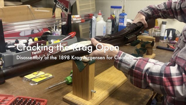 Cracking the Krag Open – Disassembly of the 1898 Krag-Jorgensen for Cleaning