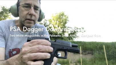 WCChapin | PSA Dagger Downrange | Two More Magazines in the Palmetto State Armory Compact 9mm
