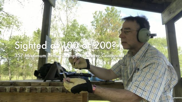 WCChapin | Sighted at 100 or 200? | 357 Maximum in the Thompson Center Contender