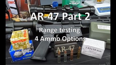 AR 47 pt2 – Range Testing 3 Russian Ammos & 1 Hand load