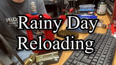 Rainy Day Reloading