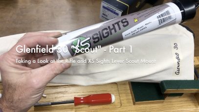 WCChapin | Glenfield 30 “Scout” – Part 1 | Taking a Look at the Rifle and XS Sights Lever Scout Mount