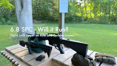 WCChapin | 6.8 SPC – Will it Run? | The 16″ Upper on Rifle and Carbine Lowers