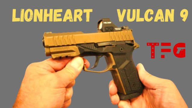 NEW Lionheart Vulcan 9 – TheFirearmGuy