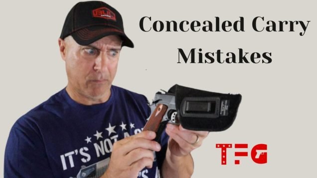 5 Concealed Carry Mistakes – TheFirearmGuy