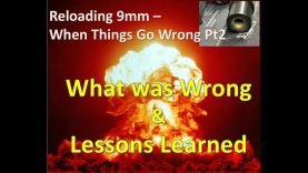 Reloading 9mm When Things Go Wrong pt2 What was Wrong
