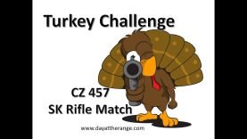 Turkey Challenge CZ457 SK Rifle Match