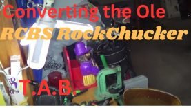 Converting the Ole RCBS RockChucker-TAB