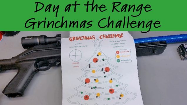 Grinchmas Challenge 2023 Day at the Range