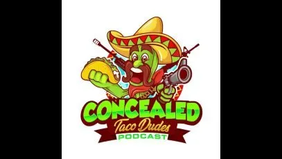 Concealed Taco Dudes Episode 172 – A Murder in Taco’s Neighborhood
