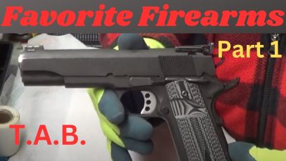 Favorite Firearms Part 1-TAB