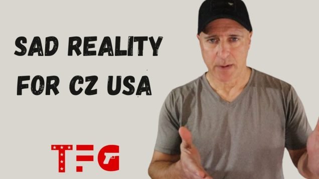 SAD Times for CZ USA – TheFirearmGuy