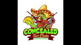 Concealed Taco Dudes Episode 173 - Great Gun Deal Stories 4 Concealed Taco Dudes Episode 173 – Great Gun Deal Stories