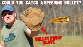 Could You Catch A SPEEDING BULLET ??? (The World’s First Bulletproof Glove) 3 Could You Catch A SPEEDING BULLET ??? (The World’s First Bulletproof Glove)