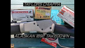 Best Take Down Lever Action? Chiappa 1892 Alaskan Takedown