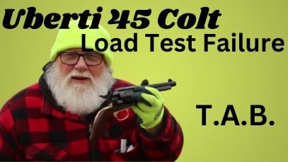 Uberti 45 Colt Load Test Failure