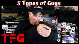 5 Types Of Guys at the Gun Range – TheFirearmGuy