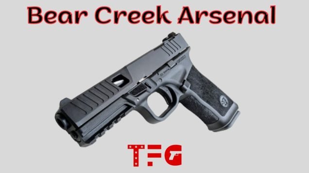“Budget” Bear Creek Arsenal Grizzly – TheFirearmGuy